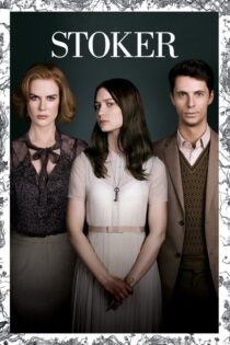 دانلود فیلم Stoker 2013 بدون سانسور با پخش آنلاین