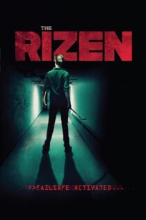 دانلود فیلم The Rizen 2017 بدون سانسور با پخش آنلاین