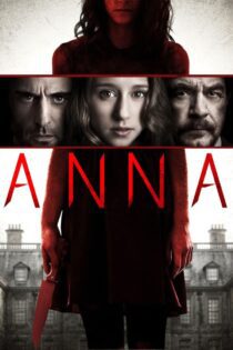 دانلود فیلم Anna 2013 بدون سانسور با پخش آنلاین