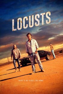 دانلود فیلم Locusts 2019 بدون سانسور با پخش آنلاین