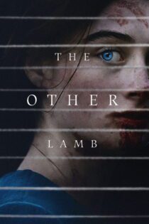 دانلود فیلم The Other Lamb 2019 بدون سانسور با پخش آنلاین دانلود فیلم The Other Lamb 2019 بدون سانسور با پخش آنلاین