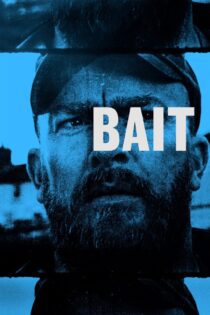 دانلود فیلم Bait 2019 بدون سانسور با پخش آنلاین دانلود فیلم Bait 2019 بدون سانسور با پخش آنلاین