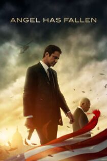 دانلود فیلم Angel Has Fallen 2019 بدون سانسور با پخش آنلاین دانلود فیلم Angel Has Fallen 2019 بدون سانسور با پخش آنلاین