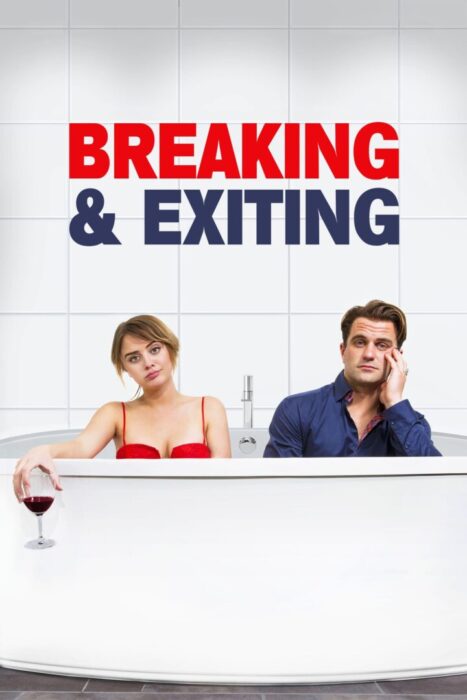 دانلود فیلم Breaking & Exiting 2018 بدون سانسور با پخش آنلاین