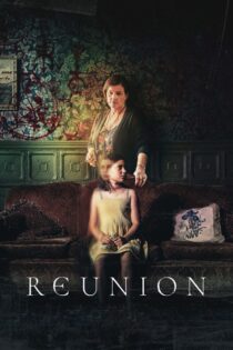دانلود فیلم Reunion 2020 بدون سانسور با پخش آنلاین
