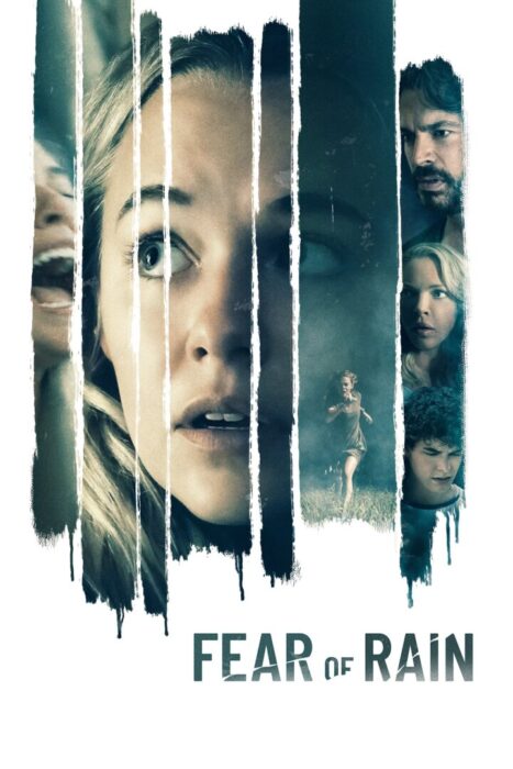 دانلود فیلم Fear of Rain 2021 بدون سانسور با پخش آنلاین
