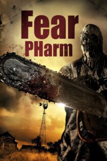 دانلود فیلم Fear Pharm 2020 بدون سانسور با پخش آنلاین