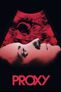 دانلود فیلم Proxy 2013 بدون سانسور با پخش آنلاین