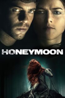 دانلود فیلم Honeymoon 2014 بدون سانسور با پخش آنلاین