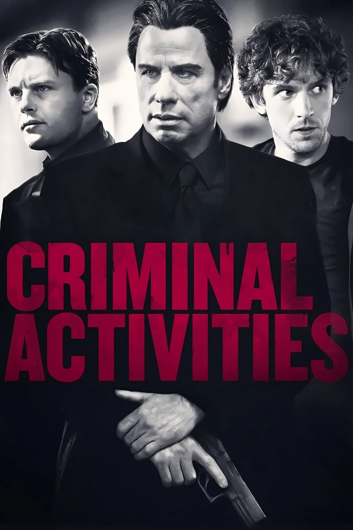 دانلود فیلم Criminal Activities 2015 بدون سانسور با پخش آنلاین