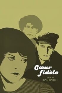 دانلود فیلم The Faithful Heart 1923 بدون سانسور با پخش آنلاین