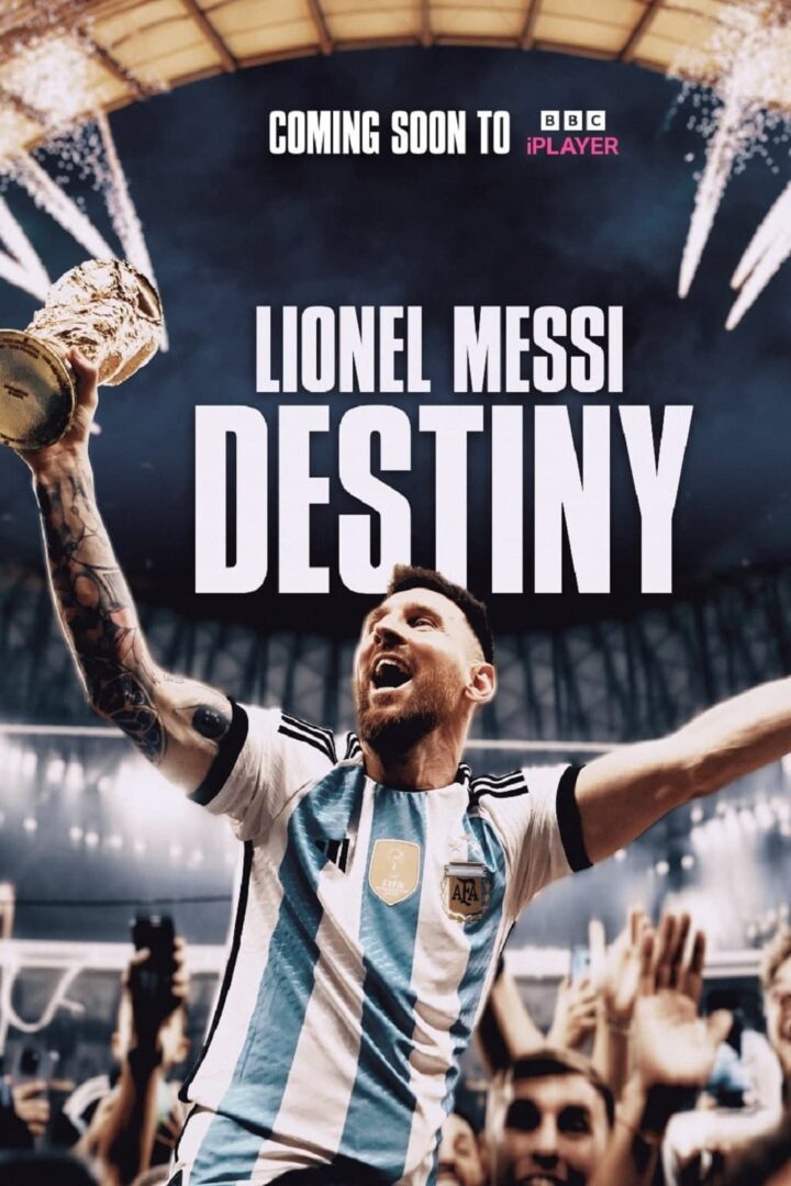 دانلود فیلم Lionel Messi: Destiny 2023 بدون سانسور با پخش آنلاین دانلود فیلم Lionel Messi: Destiny 2023 بدون سانسور با پخش آنلاین