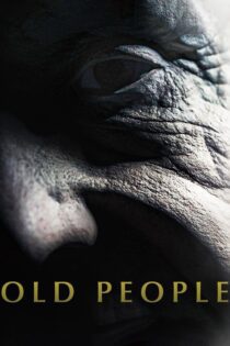 دانلود فیلم Old People 2022 بدون سانسور با پخش آنلاین