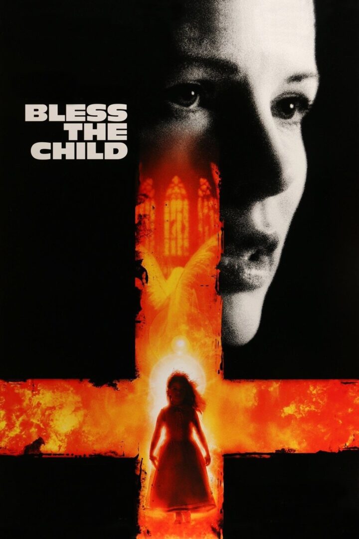 دانلود فیلم Bless the Child 2000 بدون سانسور با پخش آنلاین