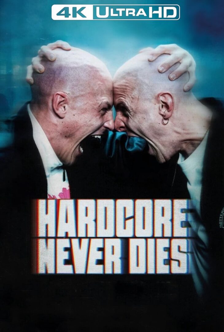 دانلود فیلم Hardcore Never Dies 2023 بدون سانسور با پخش آنلاین