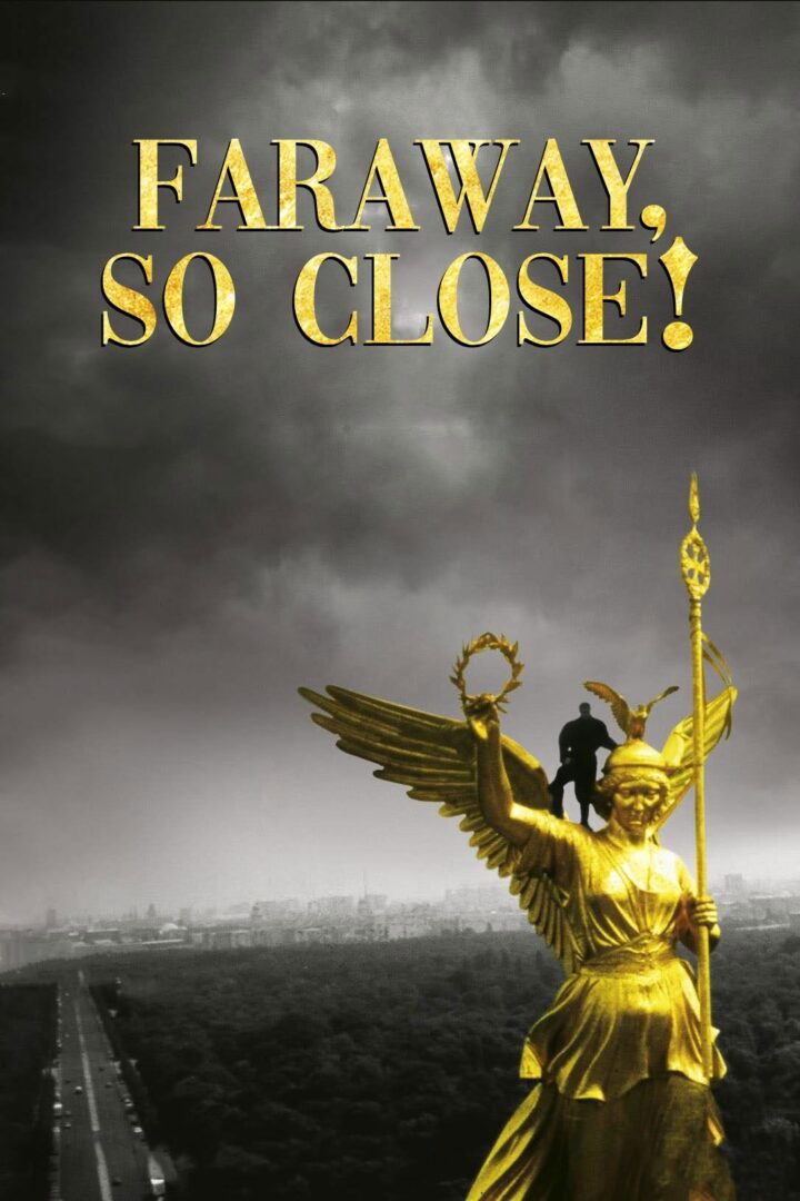 دانلود فیلم Faraway, So Close! 1993 بدون سانسور با پخش آنلاین