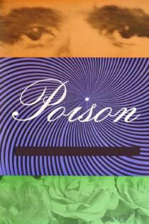 دانلود فیلم Poison 1991 بدون سانسور با پخش آنلاین