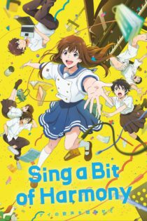 دانلود فیلم Sing a Bit of Harmony 2021 بدون سانسور با پخش آنلاین