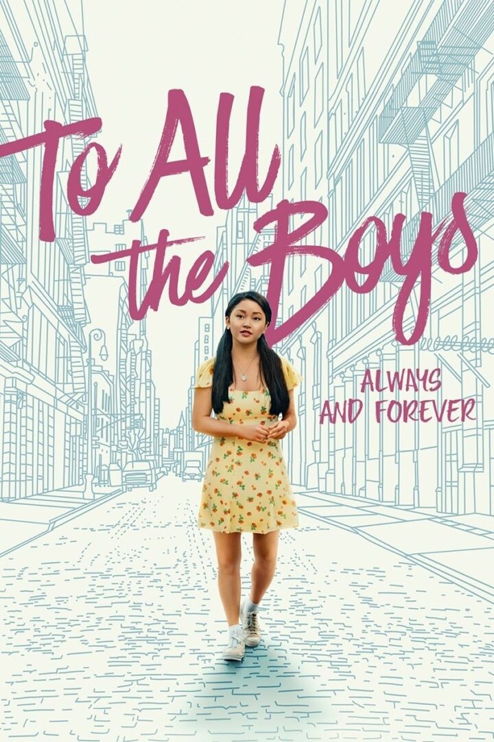 دانلود فیلم To All the Boys: Always and Forever 2021 بدون سانسور با پخش آنلاین