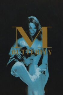 دانلود فیلم M. Butterfly 1993 بدون سانسور با پخش آنلاین