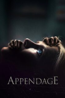 دانلود فیلم Appendage 2023 بدون سانسور با پخش آنلاین