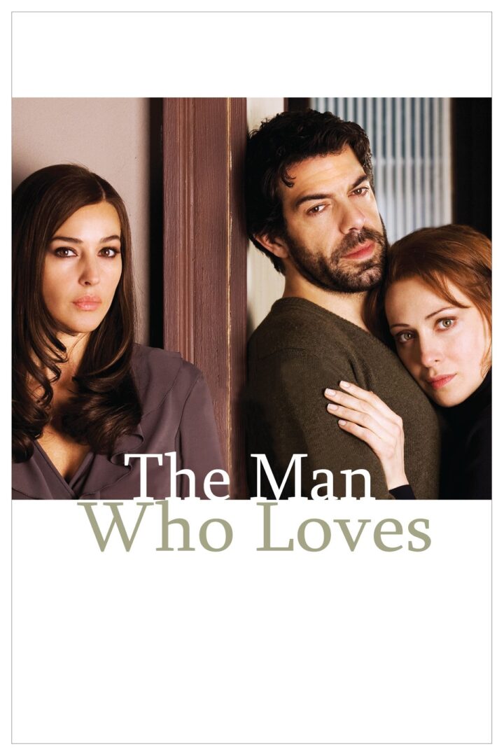 دانلود فیلم The Man Who Loves 2008 بدون سانسور با پخش آنلاین