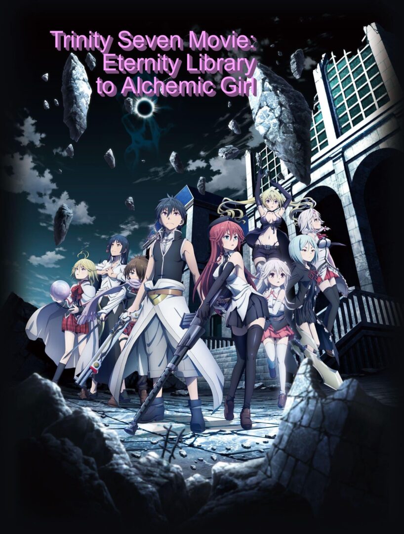 دانلود فیلم Trinity Seven: Eternity Library & Alchemic Girl 2017 بدون سانسور با پخش آنلاین