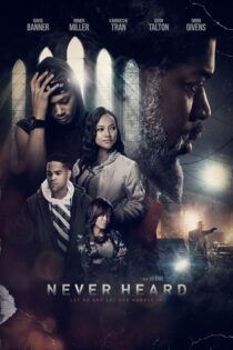 دانلود فیلم Never Heard 2018 بدون سانسور با پخش آنلاین