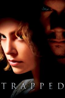 دانلود فیلم Trapped 2002 بدون سانسور با پخش آنلاین