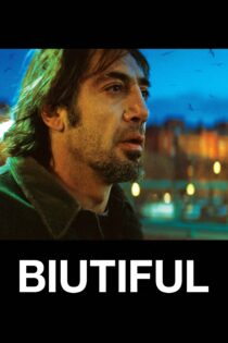 دانلود فیلم Biutiful 2010 بدون سانسور با پخش آنلاین دانلود فیلم Biutiful 2010 بدون سانسور با پخش آنلاین