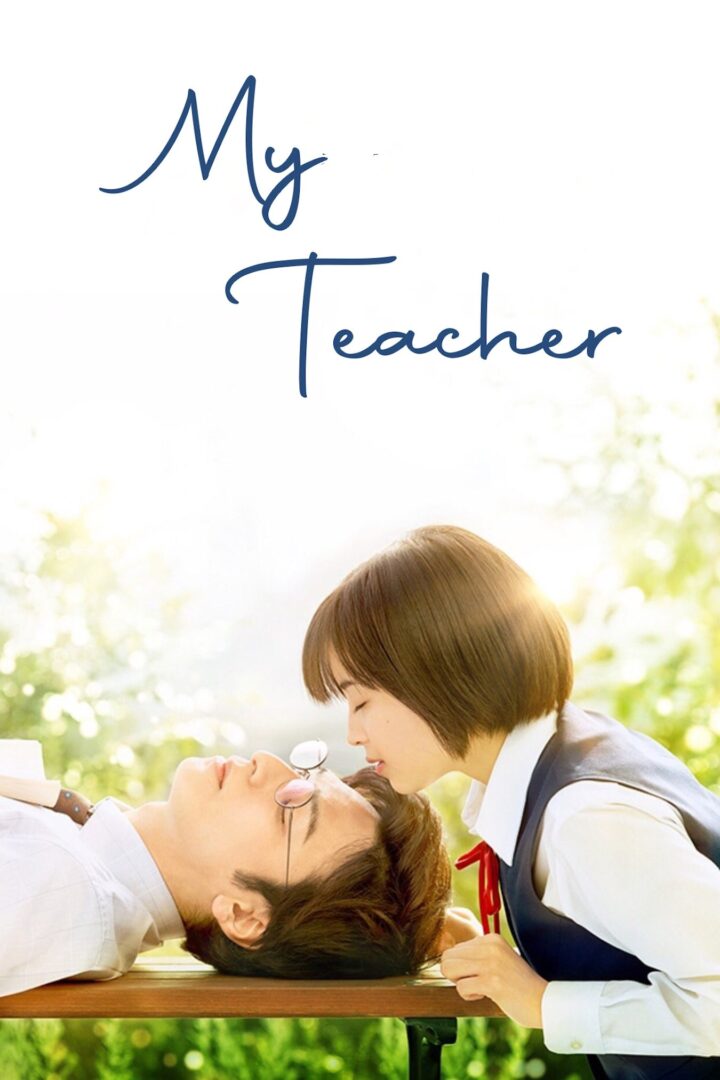 دانلود فیلم My Teacher 2017 بدون سانسور با پخش آنلاین