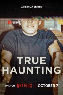 دانلود مستند True Haunting بدون سانسور دانلود مستند True Haunting بدون سانسور