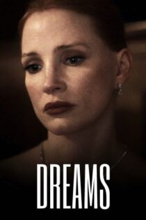 دانلود فیلم Dreams 2025 بدون سانسور دانلود فیلم Dreams 2025 بدون سانسور