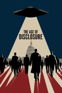 دانلود فیلم The Age of Disclosure 2025 بدون سانسور دانلود فیلم The Age of Disclosure 2025 بدون سانسور