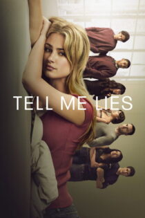 دانلود سریال Tell Me Lies بدون سانسور