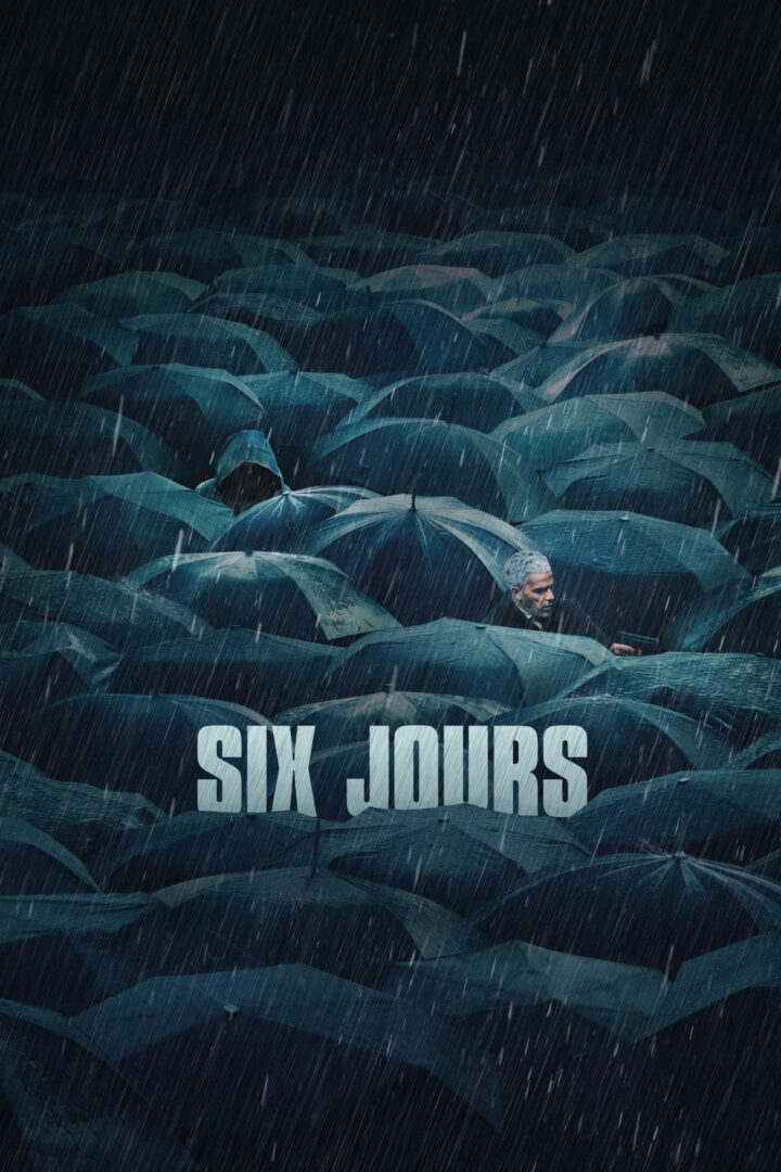 دانلود فیلم Six jours 2025 بدون سانسور