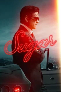 دانلود سریال Sugar بدون سانسور