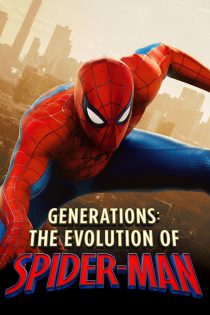 دانلود مستند Generations: The Evolution of Spider-Man 2026 بدون سانسور دانلود مستند Generations: The Evolution of Spider-Man 2026 بدون سانسور