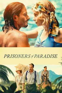 دانلود فیلم Prisoners of Paradise (Ambleside) 2025 بدون سانسور