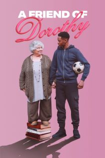 دانلود فیلم A Friend of Dorothy 2025 بدون سانسور